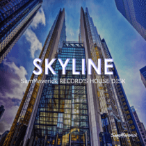 SamMaverick - Skyline ( Official Music )