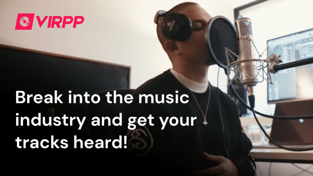 Music industry: How to break through? Use VIRPP!
